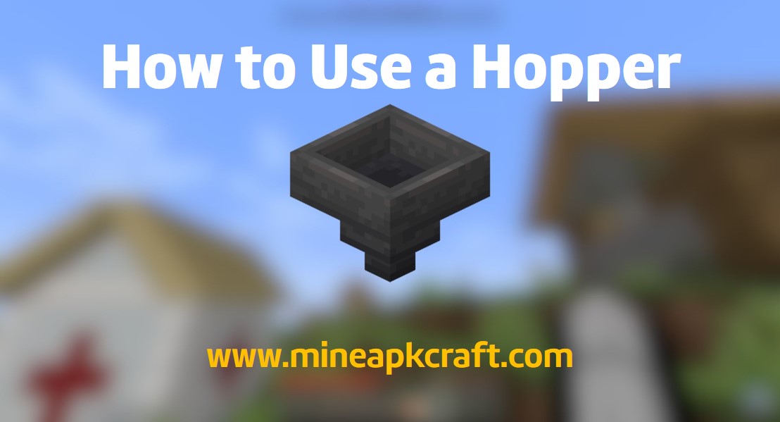 How to Use a Hopper in Minecraft