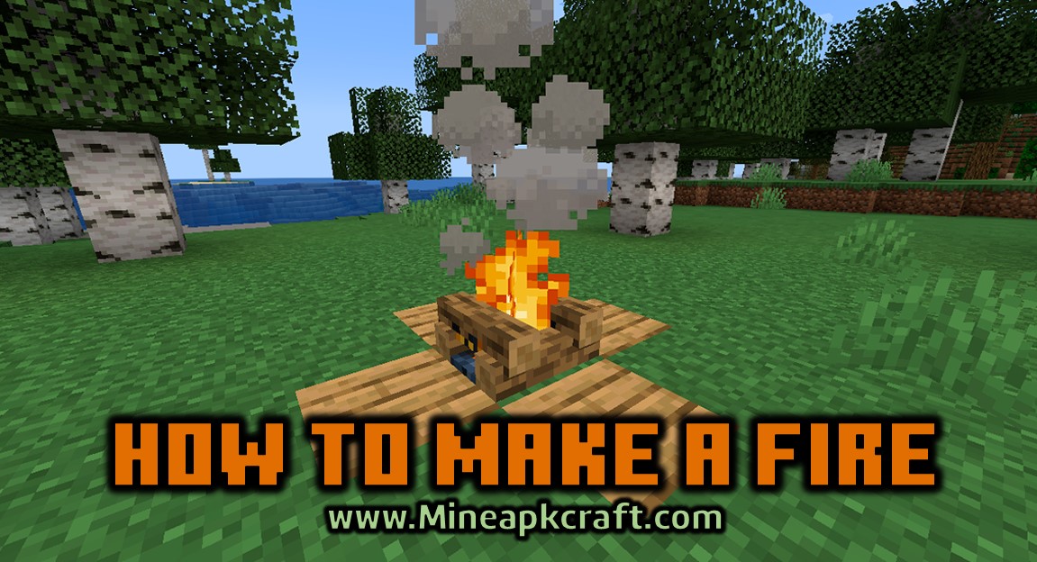 how to make fire in Minecraft